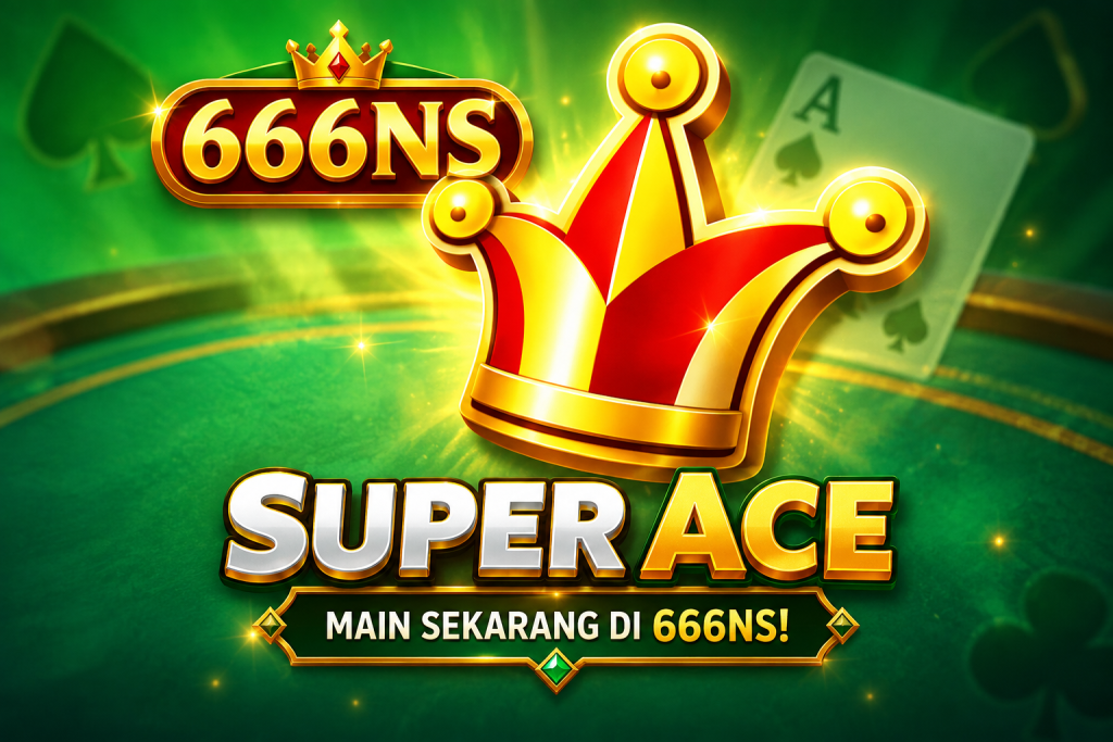 666NS Super Ace game